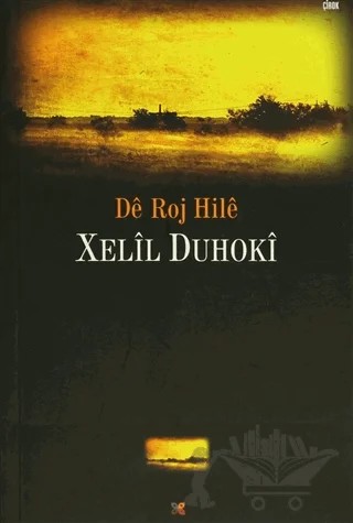 De Roj Hile – Xelil Duhoki – Lis Basın Yayın kitap kapağı
