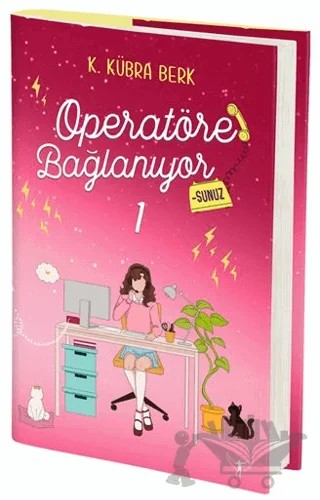 Operatöre Bağlanıyorsunuz 1 – K. Kübra Berk – Artemis Yayınları kitap kapağı