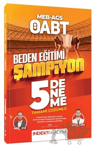 2026 ÖABT MEB-AGS Beden Eğitimi Şampiyon 5 Deneme Çözümlü – Murat Aydın, Mahmut Barman – İndeks Akademi Yayıncılık kitap kapağı