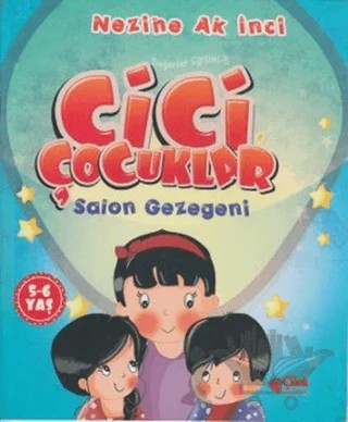 Cici Çocuklar – Nezihe Ak İnci – Çilek Kitaplar kitap kapağı