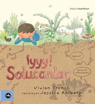 Iyyy! Solucanlar – Vivian French – Vakıfbank Kültür Yayınları kitap kapağı
