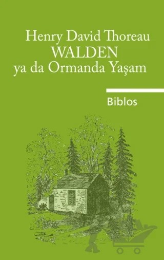 Walden Ya Da Ormanda Yaşam – Henry David Thoreau – Biblos Kitabevi kitap kapağı