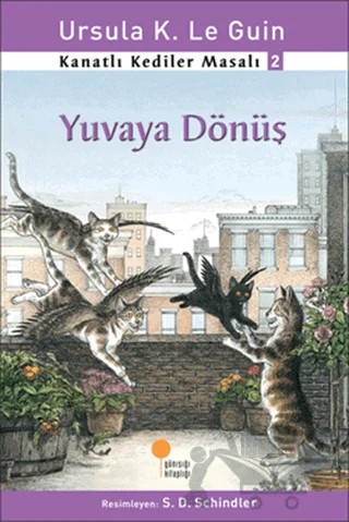 Kanatlı Kediler Masalı 2 - Yuvaya Dönüş – Ursula K. Le Guin – Günışığı Kitaplığı kitap kapağı