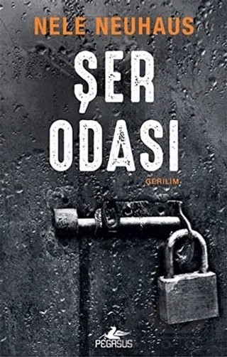 Şer Odası – Nele Neuhaus – Pegasus Yayınları kitap kapağı