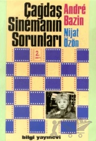 Çağdaş Sinemanın Sorunları – Andre Bazin – Bilgi Yayınevi kitap kapağı