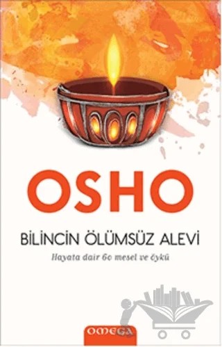 Bilincin Ölümsüz Alevi – Osho (Bhagwan Shree Rajneesh) – Omega kitap kapağı