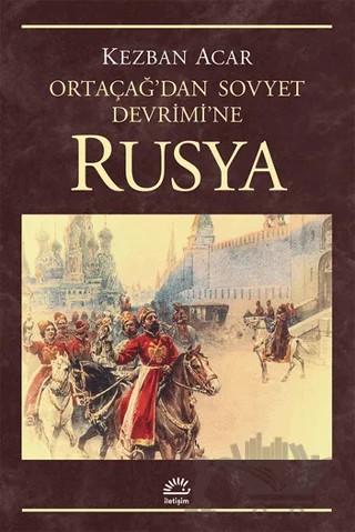 Rusya – Kezban Acar – İletişim Yayınevi kitap kapağı