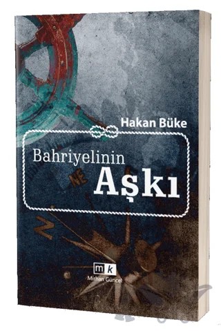 Bahriyelinin Aşkı – Hakan Büke – Mirhan Kitap kitap kapağı