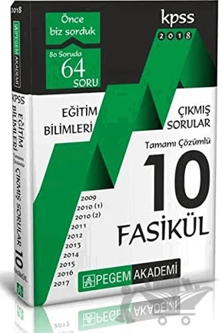 2018 KPSS Eğitim Bilimleri 2009 – 2017 Tamamı Çözümlü 10 Fasikül Çıkmış Sorular – Kolektif – Pegem Akademi Yayıncılık kitap kapağı