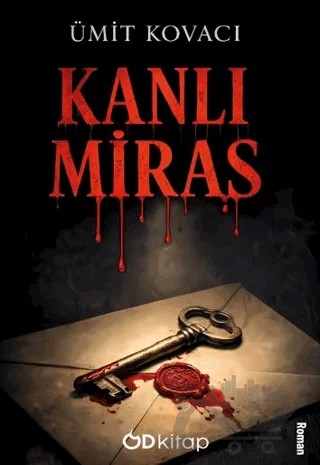 Kanlı Miras – Ümit Kovacı – Od Kitap kitap kapağı