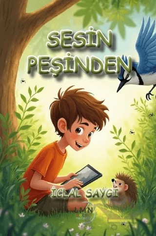 Sesin Peşinden – İclal Saygı – Liman Yayınevi kitap kapağı