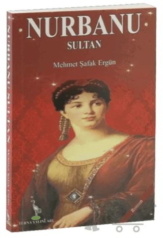 Nurbanu Sultan – Mehmet Şafak Ergün – Turna Yayınları kitap kapağı