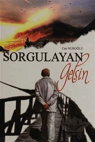 Sorgulayan Gelsin – Can Nuroğlu – GDK Yayınları kitap kapağı