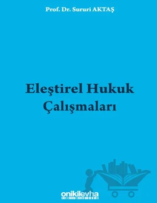 Eleştirel Hukuk Çalışmaları – Sururi Aktaş – On İki Levha Yayınları kitap kapağı