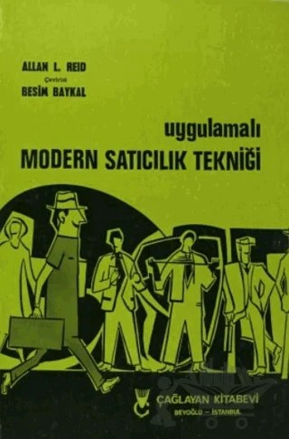 Uygulamalı Modern Satıcılık Tekniği – Allan L. Reid – Çağlayan Kitabevi kitap kapağı