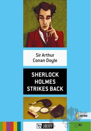 Sherlock Holmes Strikes Back (Step Up) A2 – Arthur Conan Doyle – Liberty kitap kapağı