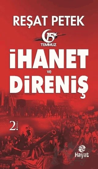 İhanet ve Direniş – Reşat Petek – Hayat Yayınları kitap kapağı