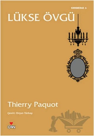 Lükse Övgü – Thierry Paquot – Can Yayınları kitap kapağı