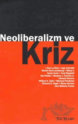 Neoliberalizm ve Kriz – Kolektif – Kalkedon Yayıncılık kitap kapağı