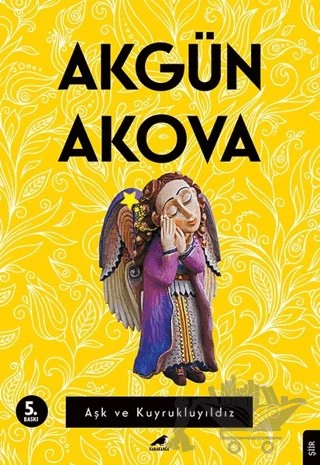 Aşk ve Kuyrukluyıldız – Akgün Akova – Kara Karga Yayınları kitap kapağı