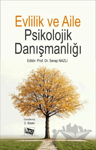 Evlilik ve Aile Psikolojik Danışmanlığı – Serap Nazlı – Anı Yayıncılık kitap kapağı