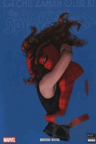 The Amazing Spider-Man Cilt 20 - Geçmiş Zaman Olur ki – Joe Quesada – Marmara Çizgi kitap kapağı