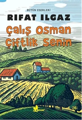 Çalış Osman Çiftlik Senin – Rıfat Ilgaz – Çınar Yayınları kitap kapağı