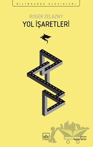 Yol İşaretleri – Roger Zelazny – İthaki Yayınları kitap kapağı