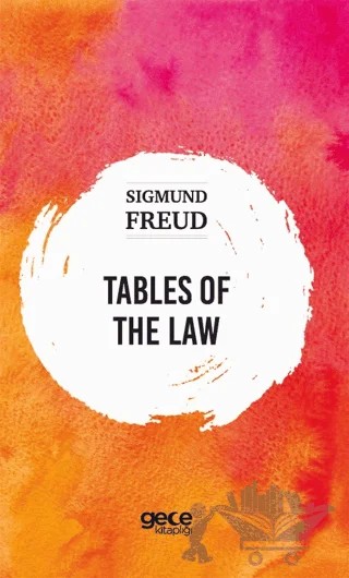 Tables of The Law – Sigmund Freud – Gece Kitaplığı kitap kapağı