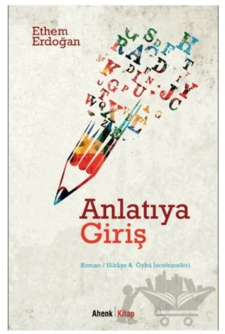 Anlatıya Giriş – Ethem Erdoğan – Ahenk Kitap kitap kapağı
