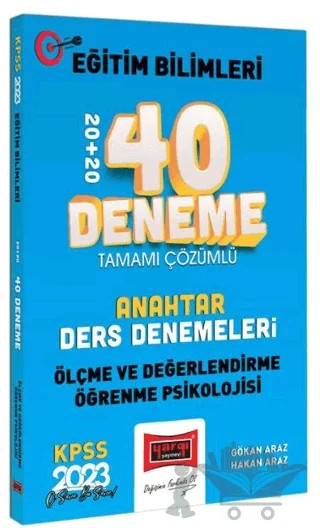 2023 KPSS Eğitim Bilimleri Ölçme Değerlendirme ve Öğrenme Psikolojisi Anahtar Ders Denemeleri Tamamı Çözümlü 20+20 40 Deneme Sınavı – Gökan Araz, Hakan Araz – Yargı Yayınevi kitap kapağı