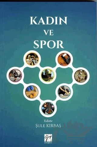 Kadın ve Spor – Şule Kırbaş – Gazi Kitabevi kitap kapağı