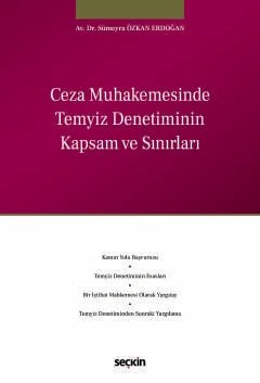 Ceza Muhakemesinde Temyiz Denetiminin Kapsam ve Sınırları – Sümeyra Özkan Erdoğan – Seçkin Yayıncılık kitap kapağı