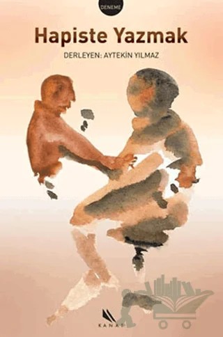Hapiste Yazmak – Derleme – Kanat Kitap kitap kapağı