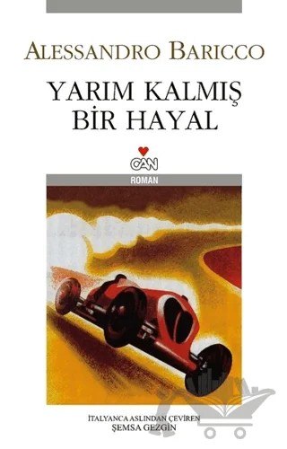 Yarım Kalmış Bir Hayal – Alessandro Baricco – Can Yayınları kitap kapağı