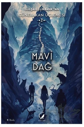 Günebakan Üçlemesi: Mavi Dağ – Gülşah Elikbank – Corvus Kitap Yayıncılık kitap kapağı