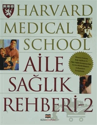 Harvard Medical School - Aile Sağlık Rehberi 2 – Kolektif – Bizim Kitaplar Yayınevi kitap kapağı
