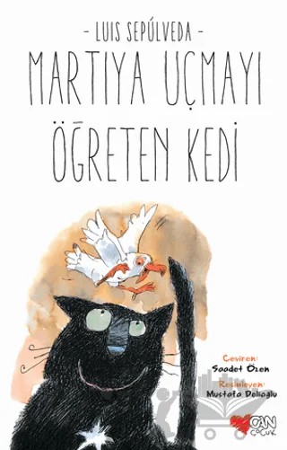 Martıya Uçmayı Öğreten Kedi – Luis Sepulveda – Can Çocuk Yayınları kitap kapağı