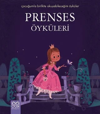 Prenses Öyküleri – Elisabeth Gausseron – 1001 Çiçek Kitaplar kitap kapağı