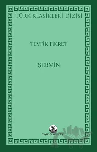 Şermin – Tevfik Fikret – Myrina Yayınları kitap kapağı