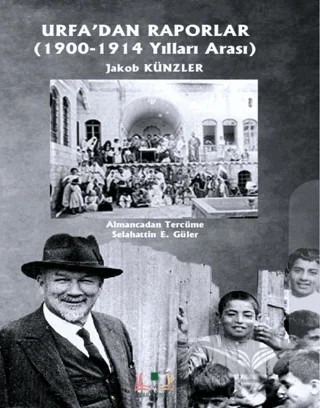 Urfa’dan Raporlar – Jakop Künzler – Sidar Yayınları kitap kapağı
