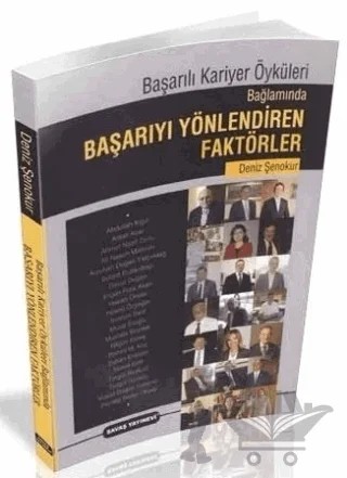 Başarıya Yönlendiren Faktörler – Deniz Şenokur – Savaş Yayınevi kitap kapağı