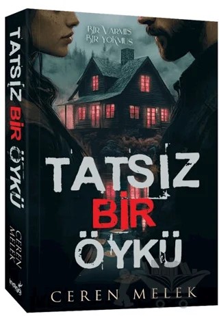 Tatsız Bir Öykü – Ceren Melek – İndigo Kitap kitap kapağı