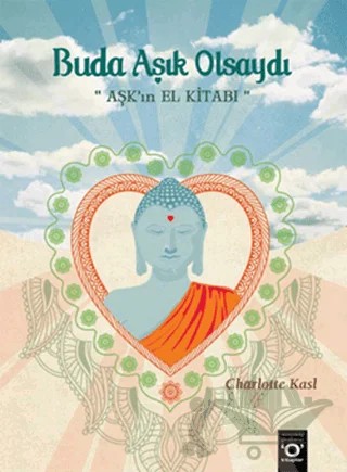 Buda Aşık Olsaydı – Charlotte Kasl – Okuyan Us Yayınları kitap kapağı