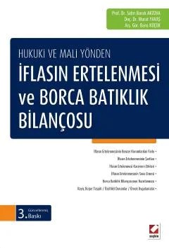 Hukuki ve Mali Yöndenİflasın Ertelenmesi ve Borca Batıklık Bilançosu – Sabri Burak Arzova, Murat Yavaş, Barış Küçük – Seçkin Yayıncılık kitap kapağı