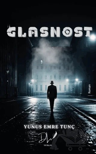 Glasnost – Yunus Emre Tunç – Dls Yayınları kitap kapağı
