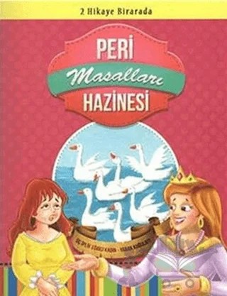 Peri Masalları Hazinesi: Üç İplik Eğrici Kadın - Yaban Kuğuları – Kolektif – Çocuk Gezegeni kitap kapağı