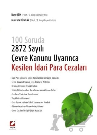 Çevre Kanunu Uyarınca Kesilen İdari Para Cezaları – Mustafa Dündar, Neşe Işık – Seçkin Yayıncılık kitap kapağı
