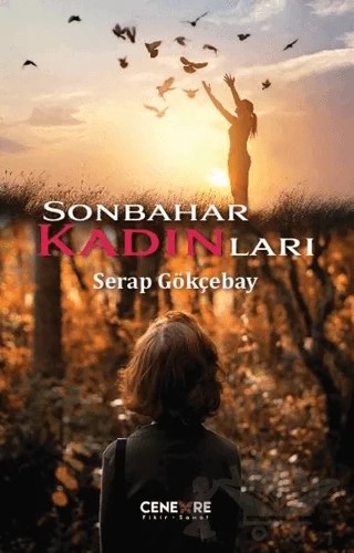 Sonbahar Kadınları – Serap Gökçebay – Cenevre Fikir Sanat kitap kapağı