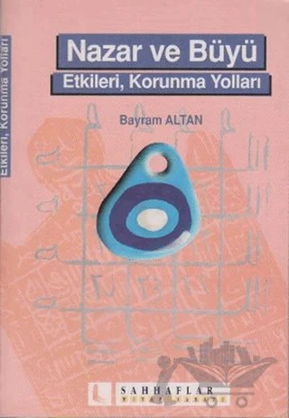 Nazar ve Büyü – Bayram Altan – Sahhaflar Kitap Sarayı kitap kapağı